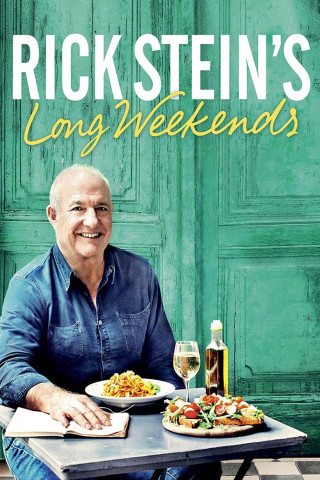 Rick Stein's Long Weekends (2016)