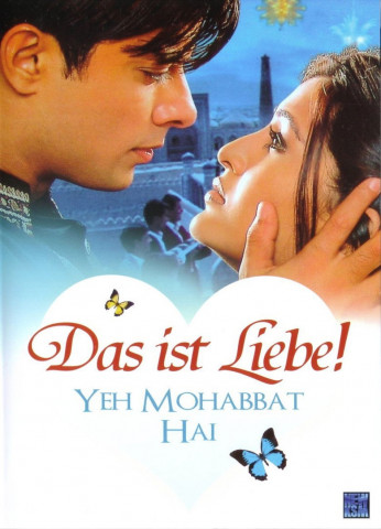 Yeh Mohabbat Hai - Das ist Liebe! (2002)