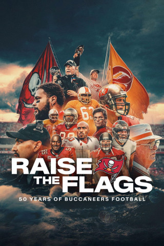 Raise the Flags: 50 Years of Buccaneers Football (2025)