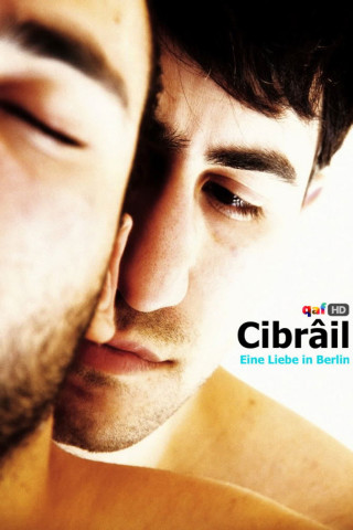 Cibrâil - Eine Liebe in Berlin (2011)