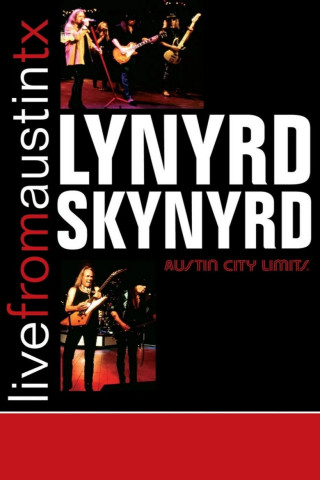 Lynyrd Skynyrd - Live From Austin (2007)