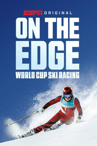 On the Edge: World Cup Ski Racing (2026)