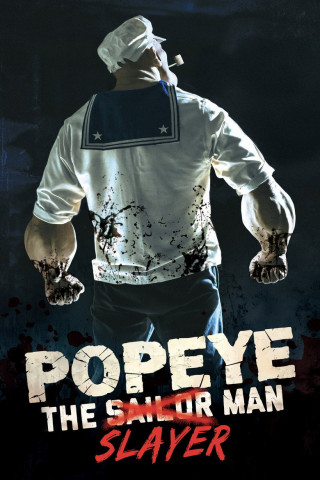 Popeye: The Slayer Man (2025)