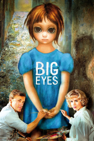 Big Eyes - Sie malte es. Er verkaufte es. Und jeder wollte es haben. (2014)