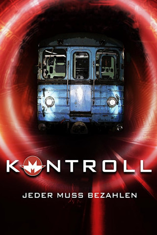 Kontroll - Jeder muss bezahlen (2003)