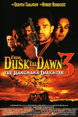 From Dusk Till Dawn 3: The Hangman's Daughter (2000)