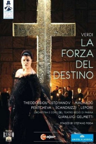 Giuseppe Verdi: La forza del destino, Melodramma in four acts (2013)