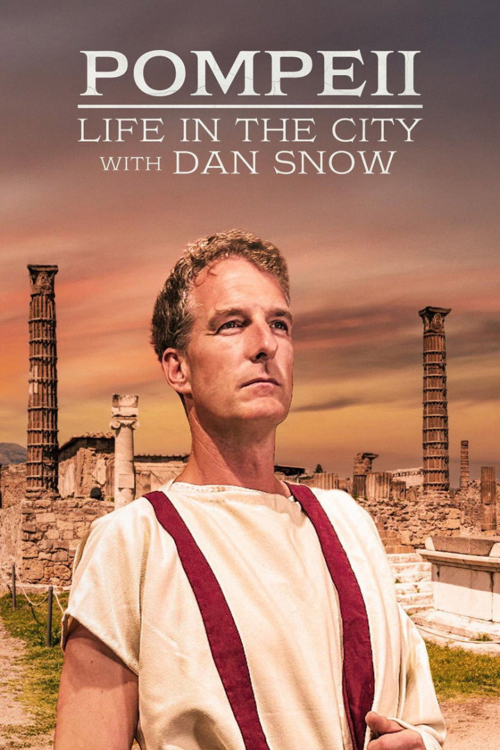 In Pompeji mit Dan Snow (2025)