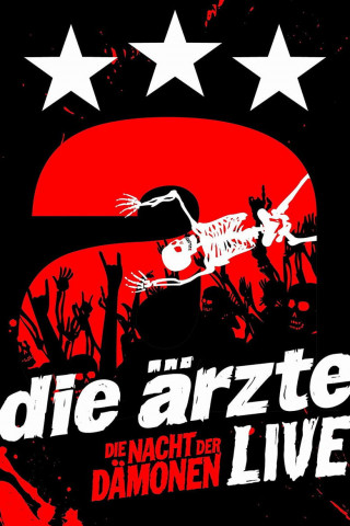 Die Ärzte: Die Nacht der Dämonen - Live (2013)