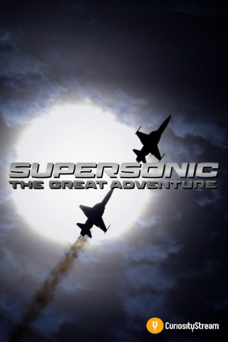 Supersonic - Die Überschallflieger (2019)