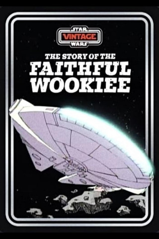 Die Geschichte vom treuen Wookiee (1978)