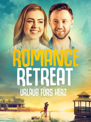 Urlaub fürs Herz - Romance Retreat (2019)