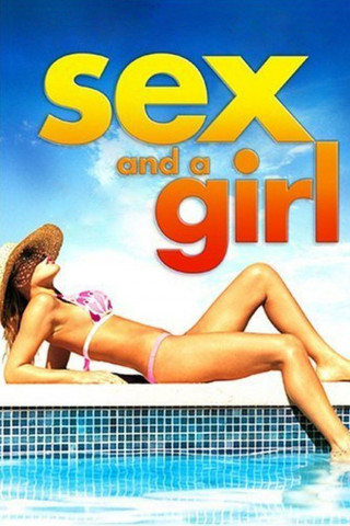 Sex and a Girl - Dein erstes Mal vergisst Du nie! (2001)