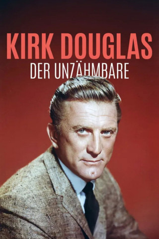 Kirk Douglas, der Unbeugsame (2017)