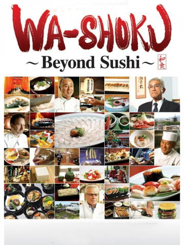 Wa-shoku: Beyond Sushi (2015)