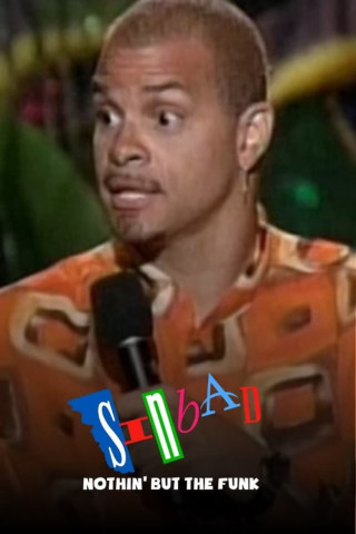 Sinbad: Nothin' but the Funk (1997)