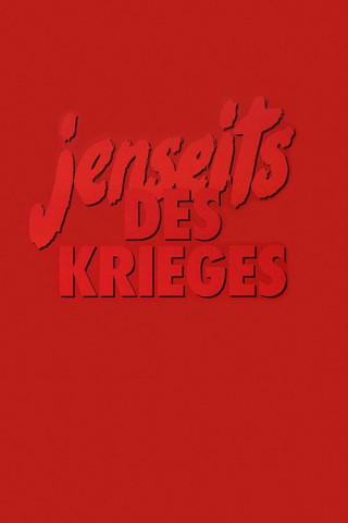 Jenseits des Krieges (1996)