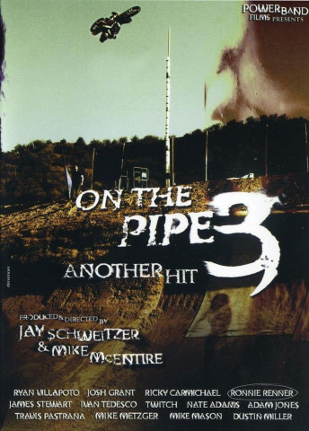 On the Pipe 3: Another Hit (2006)