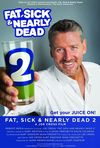Fat, Sick & Nearly Dead 2 [OV] (2014)