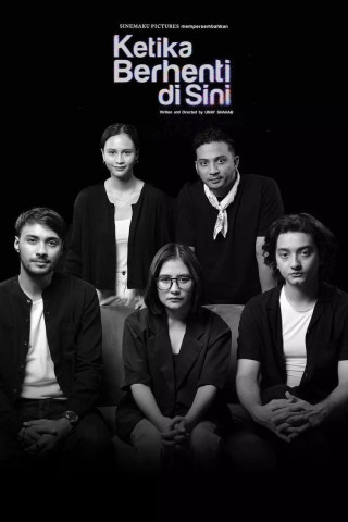 Ketika Berhenti di Sini (2023)