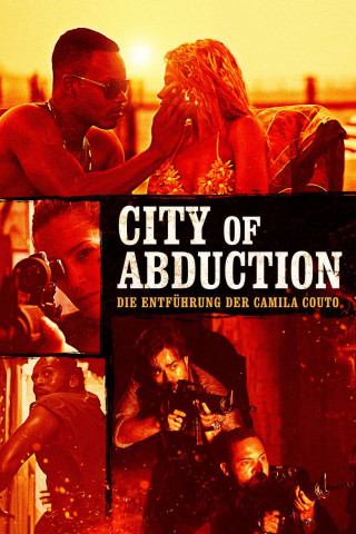 City of Abduction - Die Entführung der Camila Couto (2020)