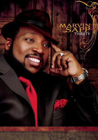 Marvin Sapp: Thirsty (2007)