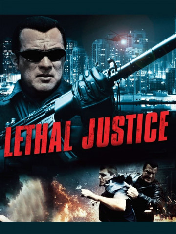 Lethal Justice - Im Auftrag des Gesetzes (2011)