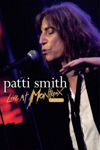 Patti Smith: Live at Montreux 2005 (2005)