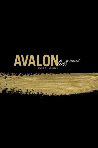 Avalon: Live in Concert - Testify to Love (2003)