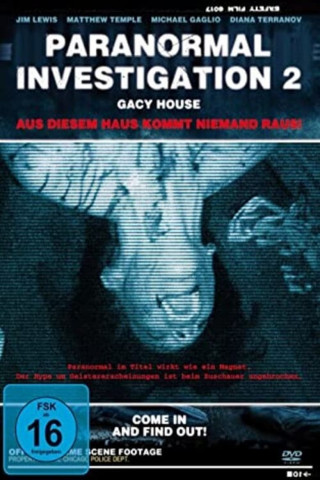 Paranormal Investigations 2 - Gacy House (2010)