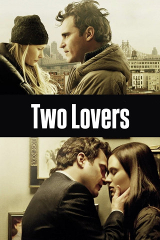 Two Lovers (2008)