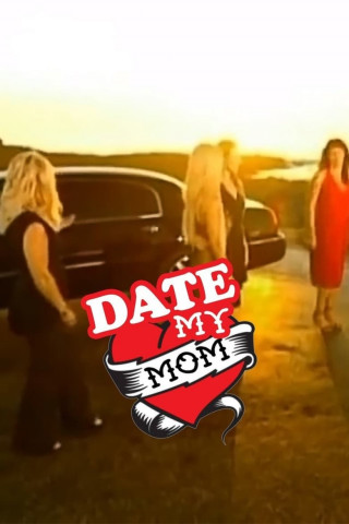 Date My Mom (2004)