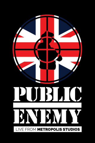 Public Enemy - Live From  Metropolis Studios (2015)