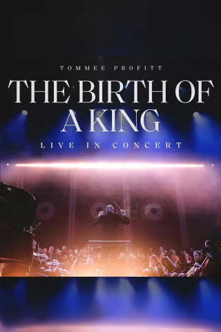 Tommee Profitt - The Birth Of A King: Live In Concert (2023)
