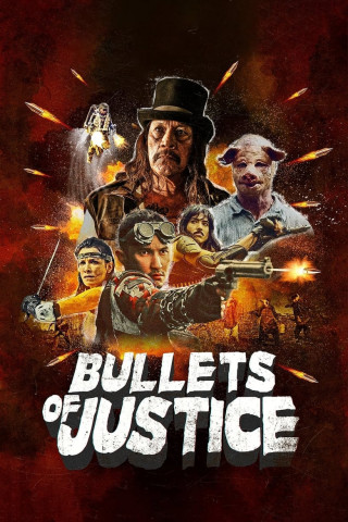 Bullets of Justice (2020)