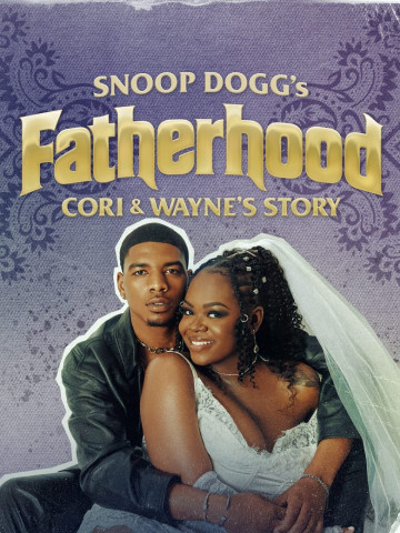 Snoop Dogg's Fatherhood: Cori & Wayne's Story (2024)