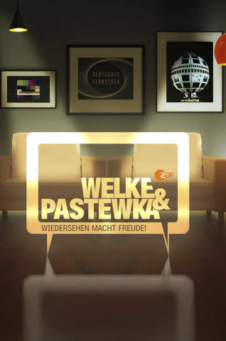 Welke & Pastewka - Wiedersehen macht Freude! (2023)