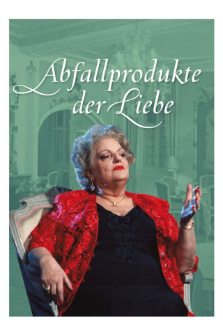 Abfallprodukte der Liebe (1996)