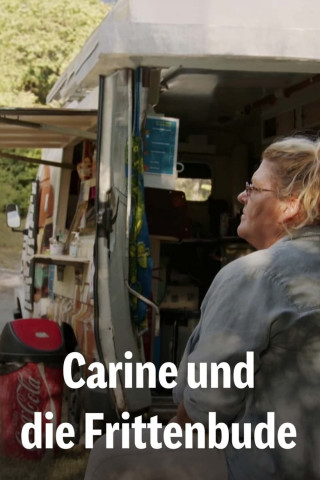 Carine und die Frittenbude (2024)