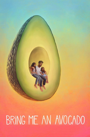 Bring Me an Avocado (2020)
