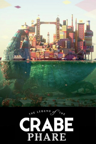Die Leuchtturm-Krabbe (La Légende du Crabe phare) (2015)