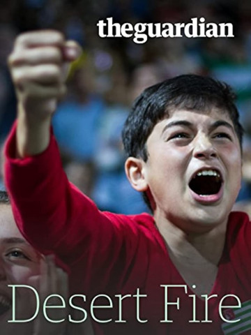 Desert Fire and the World Cup Rebels (2016)