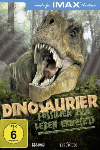 Dinosaurier - Fossilien zum Leben erweckt! (2007)