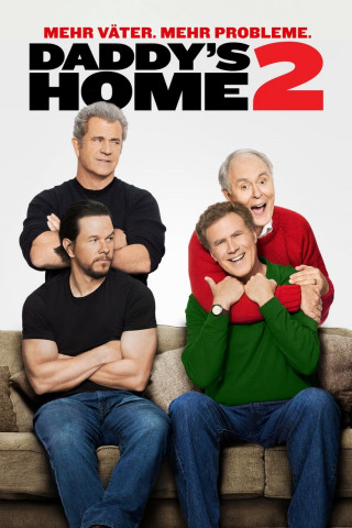 Daddy's Home 2 - Mehr Väter, mehr Probleme! (2017)