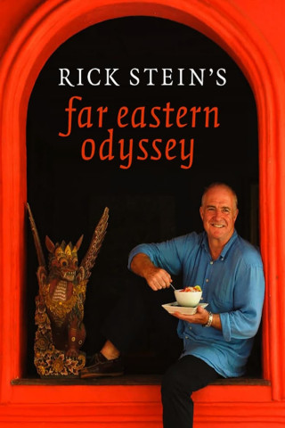 Rick Stein's Far Eastern Odyssey (2009)