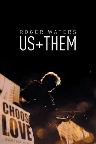 Roger Waters Us + Them (2019)