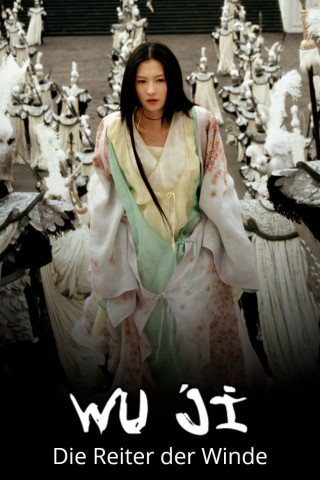 Wu Ji - Die Reiter der Winde (2005)