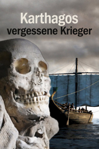 Karthagos vergessene Krieger (2013)