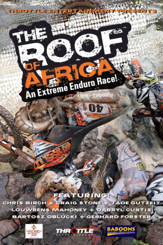 The Roof of Africa: Extreme Enduro Safari (2009)