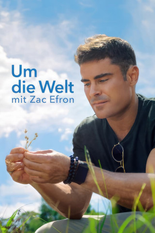 Um die Welt mit Zac Efron (2020)